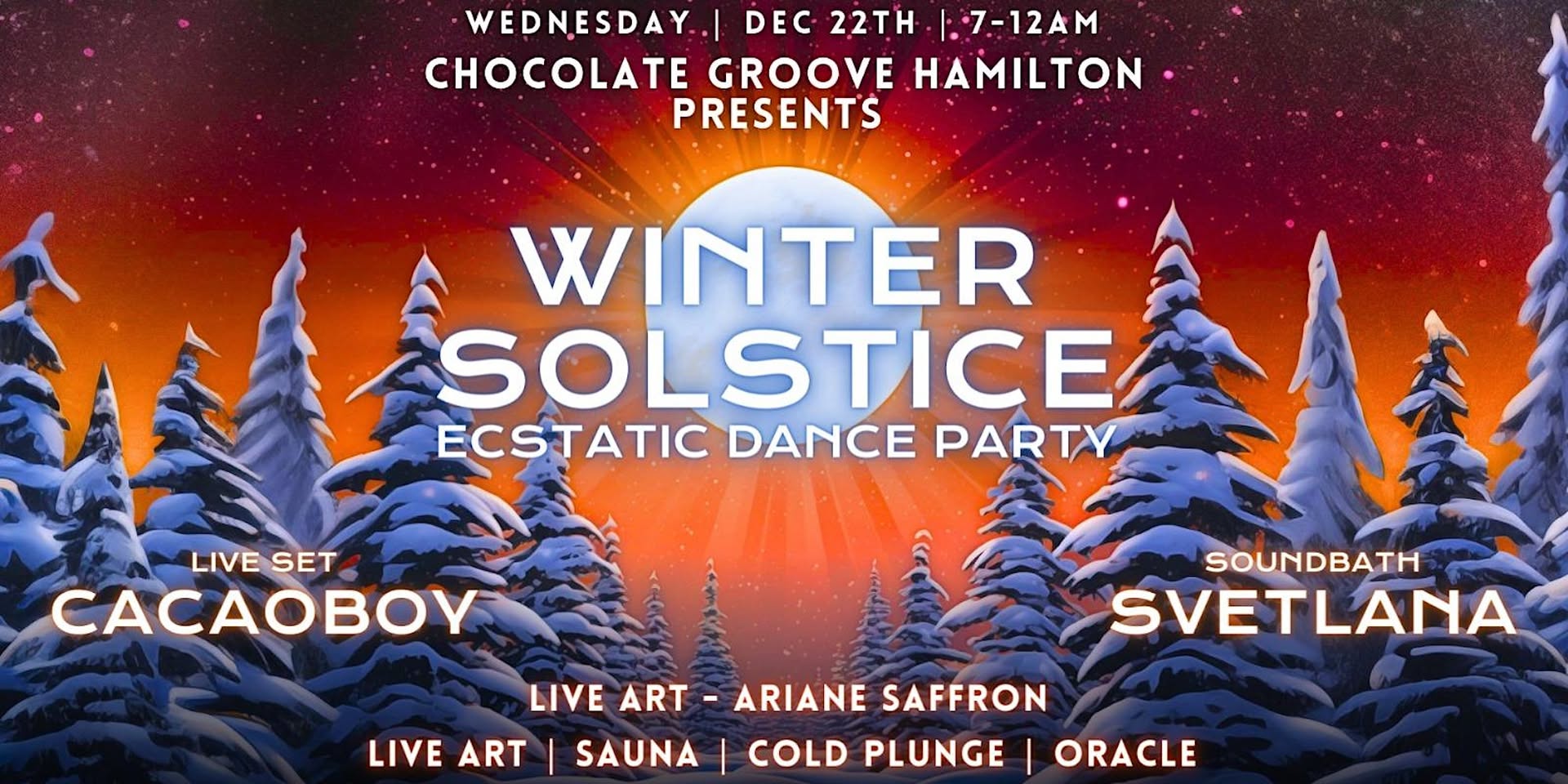 Chocolate Groove Hamilton - WINTER SOLSTICE - Ecstatic Dance Party