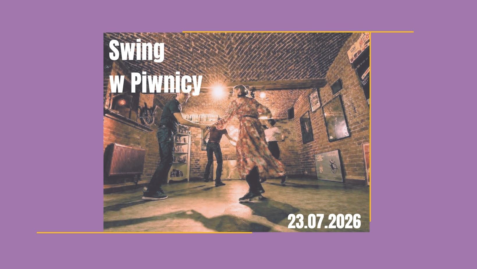 Lipcowy Swing w Piwnicy Kany