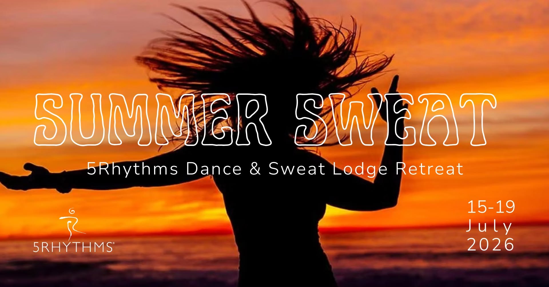 SUMMER SWEAT 5RHYTHMS DANCE RETREAT