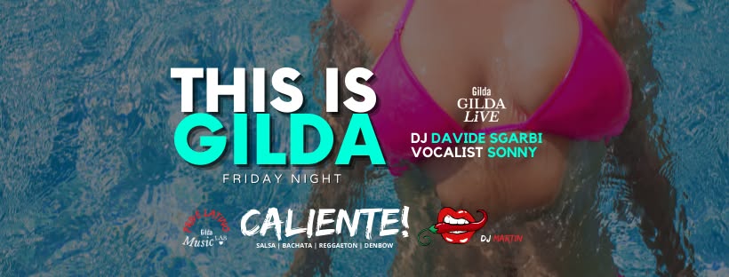 THIS IS GILDA - Friday Night
