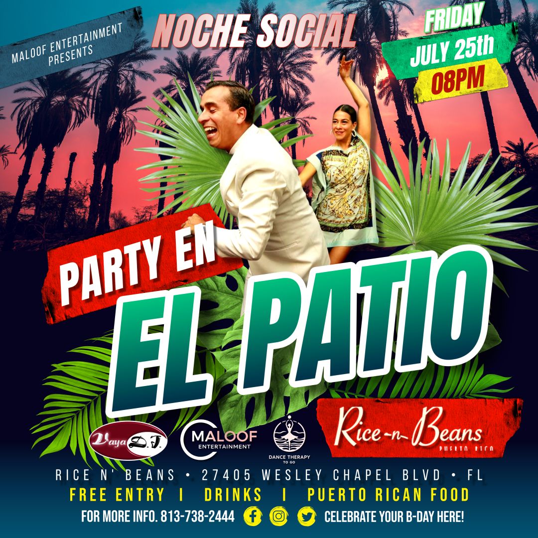 PARTY EN "EL PATIO" - RICE N' BEANS - FREE ENTRY!
