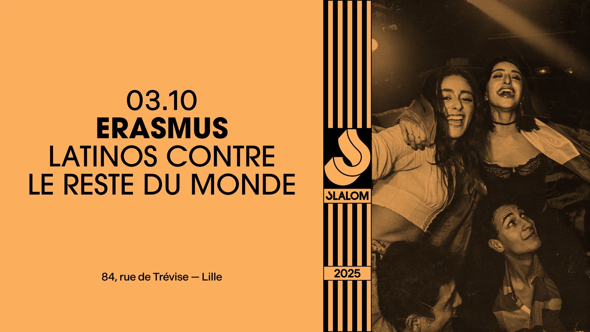 SLALOM : Erasmus Latinos contre le reste du monde