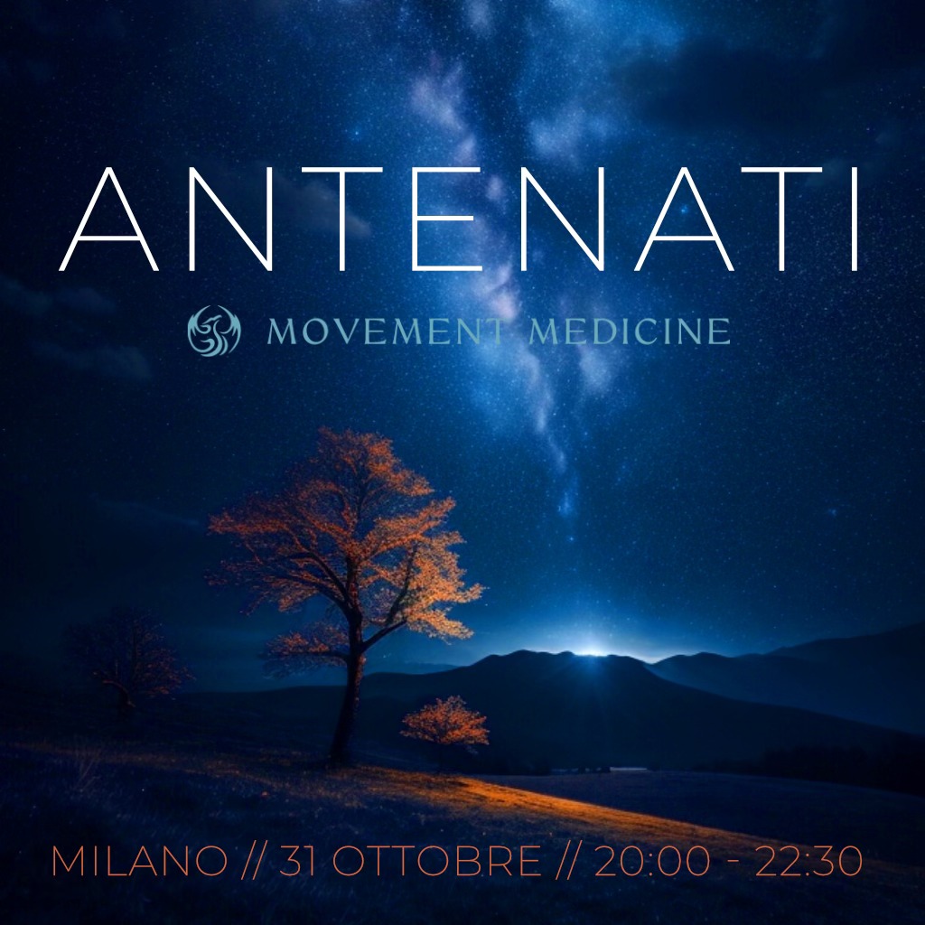 Ancestors~Antenati Samhain e Movement Medicine