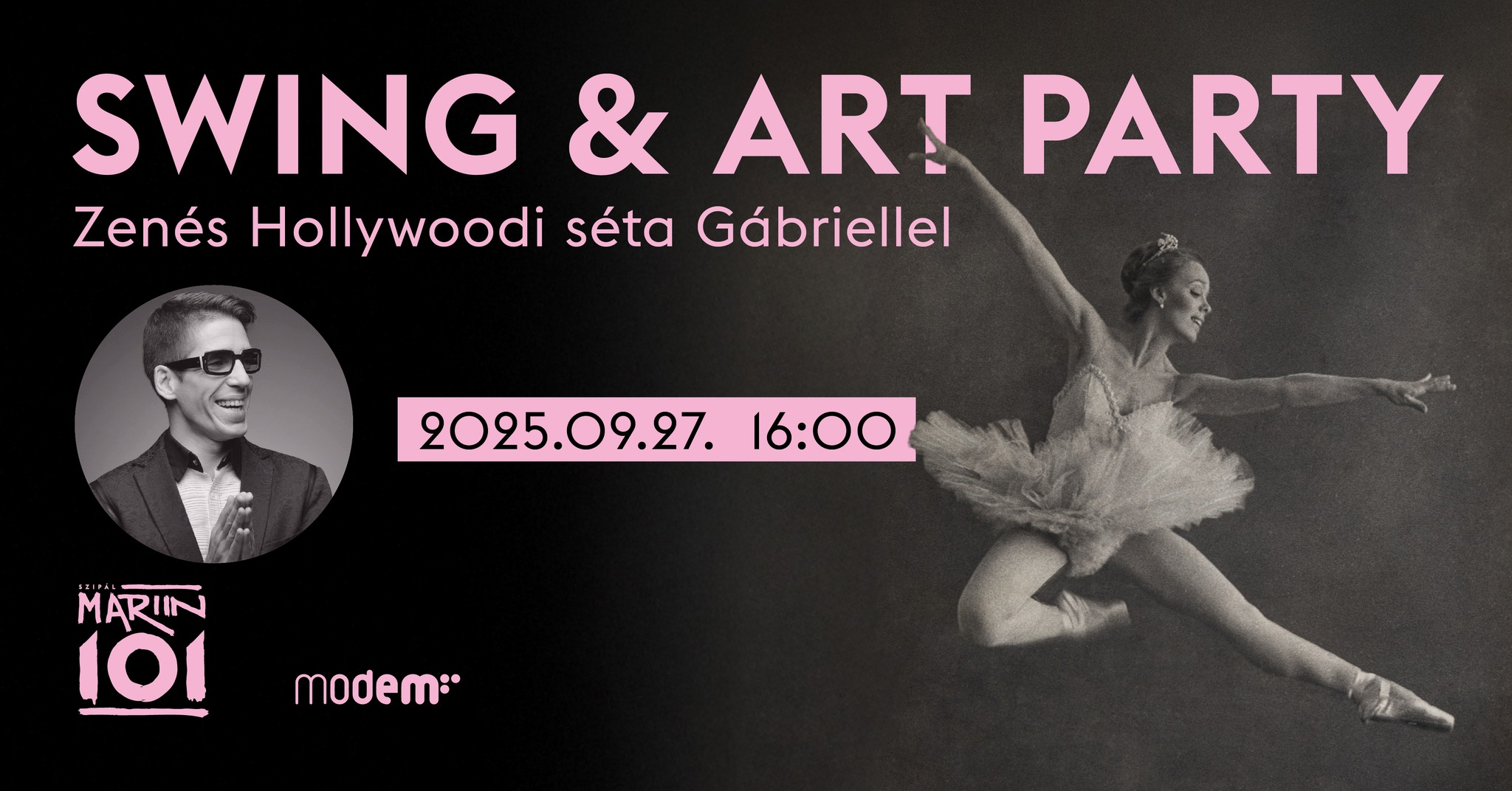FINISSZÁZS: SWING & ART PARTY - Zenés Hollywoodi séta Gábriellel