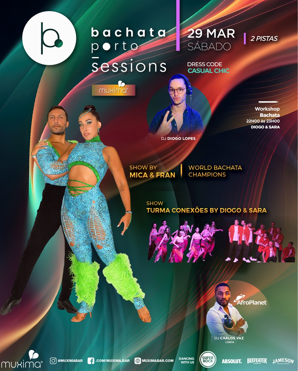 SÁBADO 29 MAR ➥ 2 Pistas - Bachata Porto Sessions & AFRO PLANET