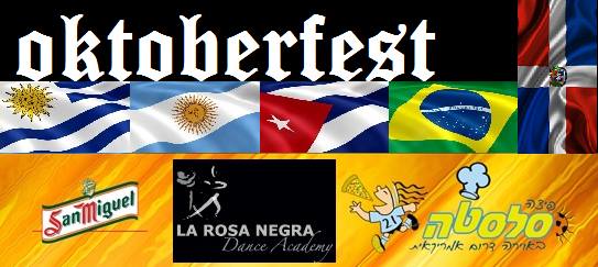 OktoberFest - LATINO STYLE - סיום העונה - הכניסה חופשית!!