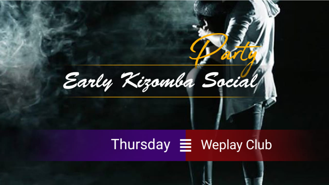 Early Kizomba Social Party