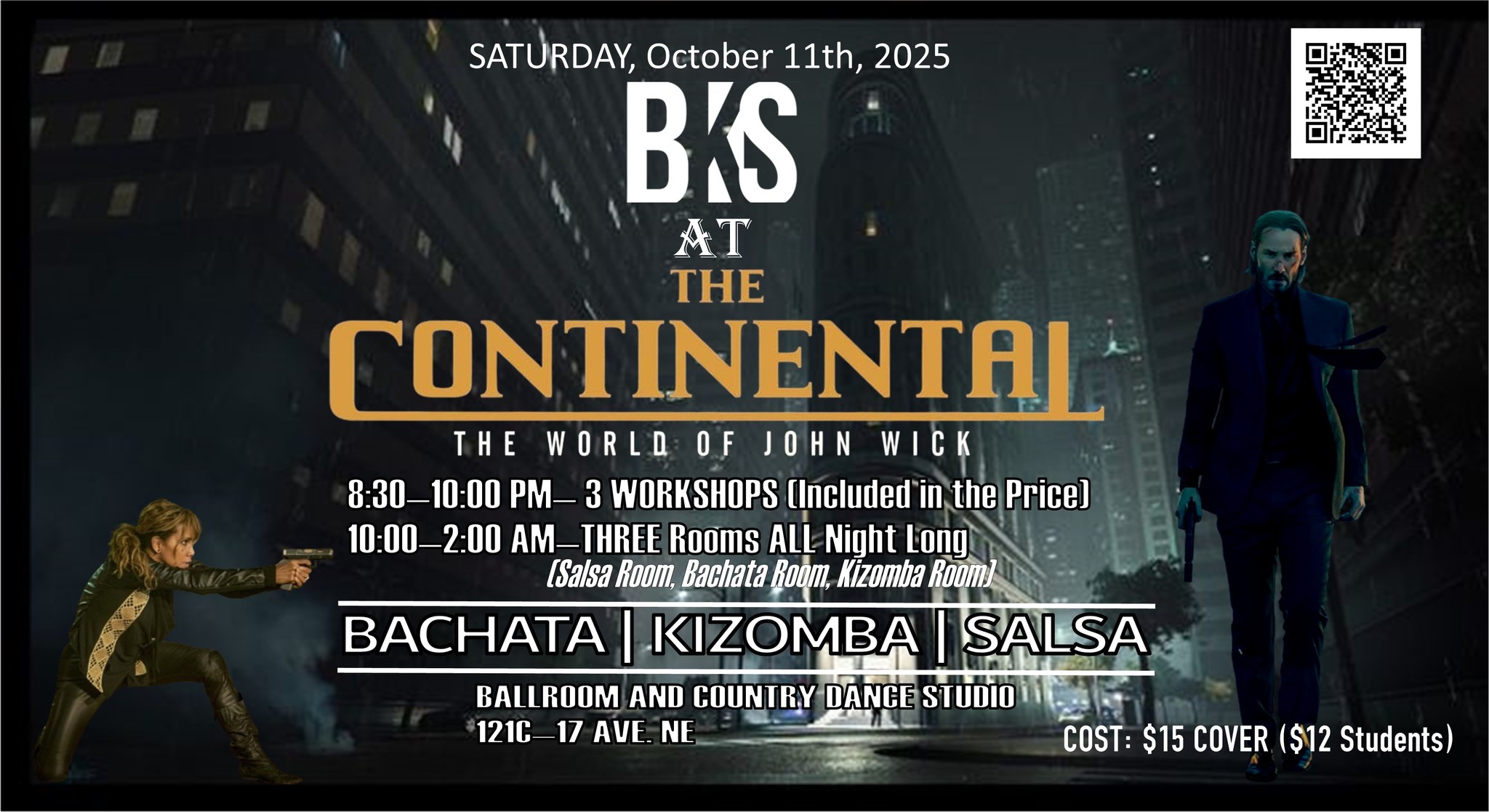 BKS (Bachata Kizomba Salsa) at the CONTINENTAL (The World of JOHN WICK)