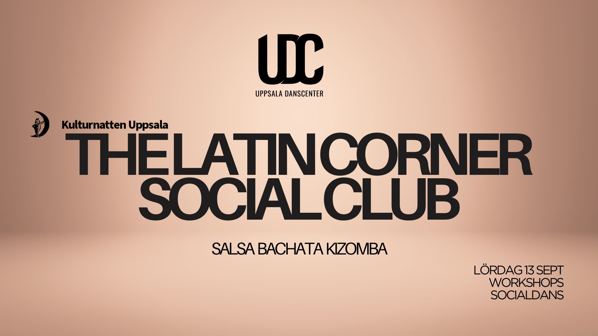 Höstpremiär! The Latin Corner Social Club - Kulturnatten Special x Lördag 13 sept
