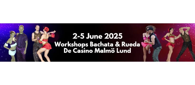 2-5 June - Workshops Bachata & Rueda De Casino Malmö & Lund