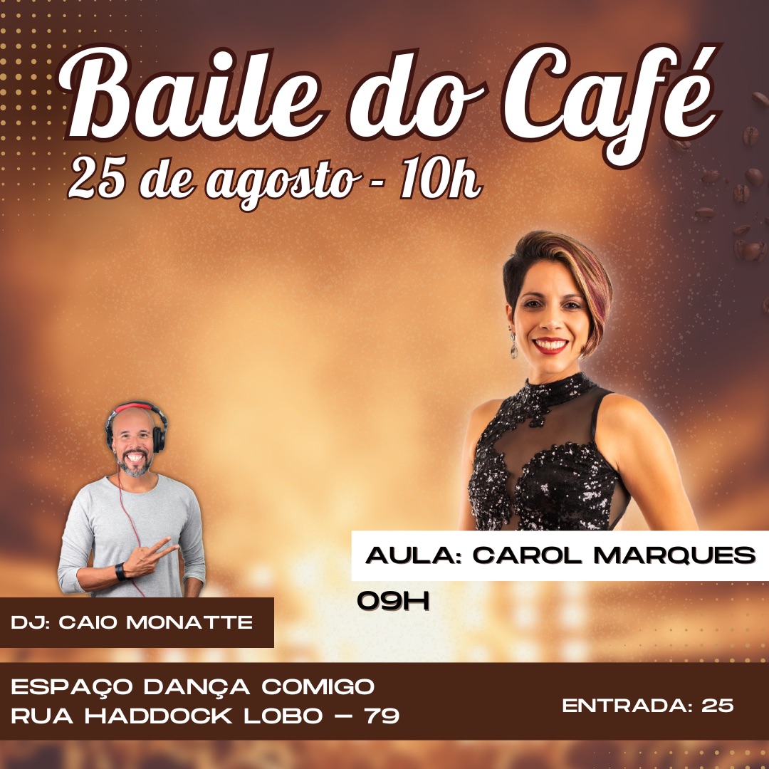 BAILE DO CAFÉ
