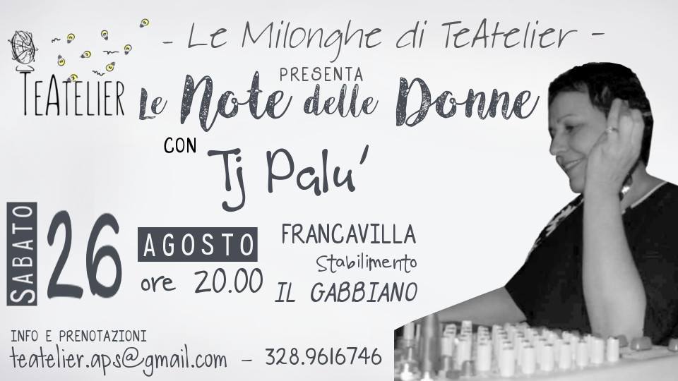 Le Milonghe di TeAtelier c o Il Gabbiano con Tj Palù