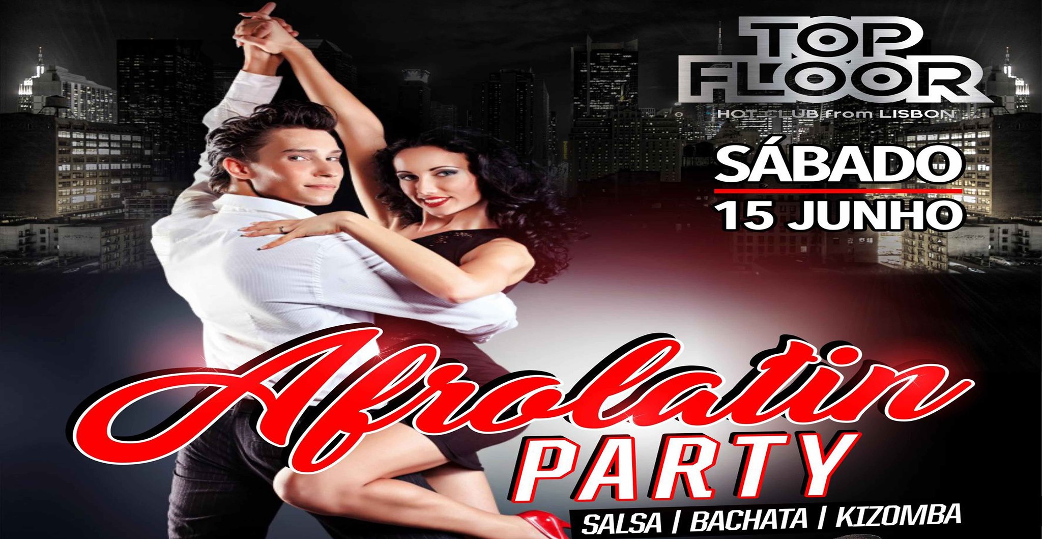 Afrolatin Party - Sábado 15 de Junho no Top Floor