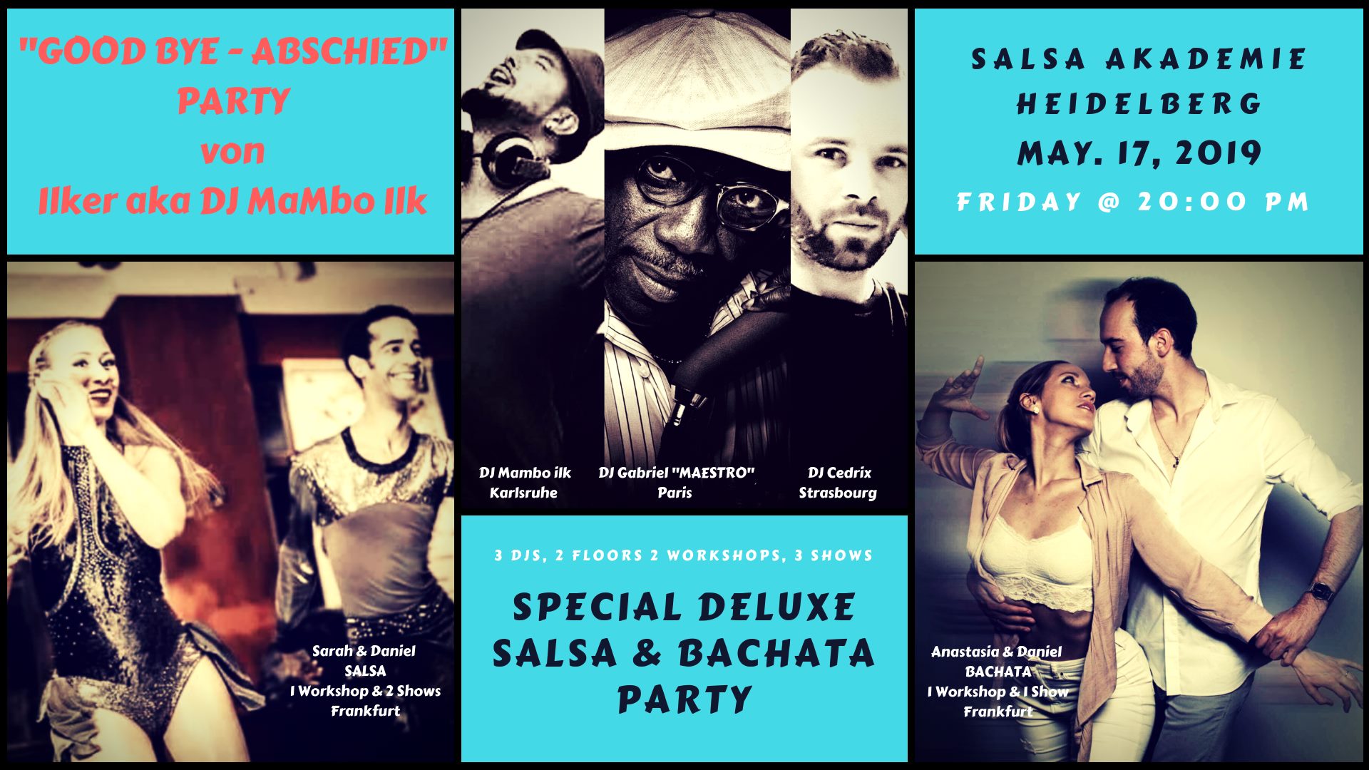 Ilker's Abschied & Special Deluxe Salsa & Bachata Party 17.05
