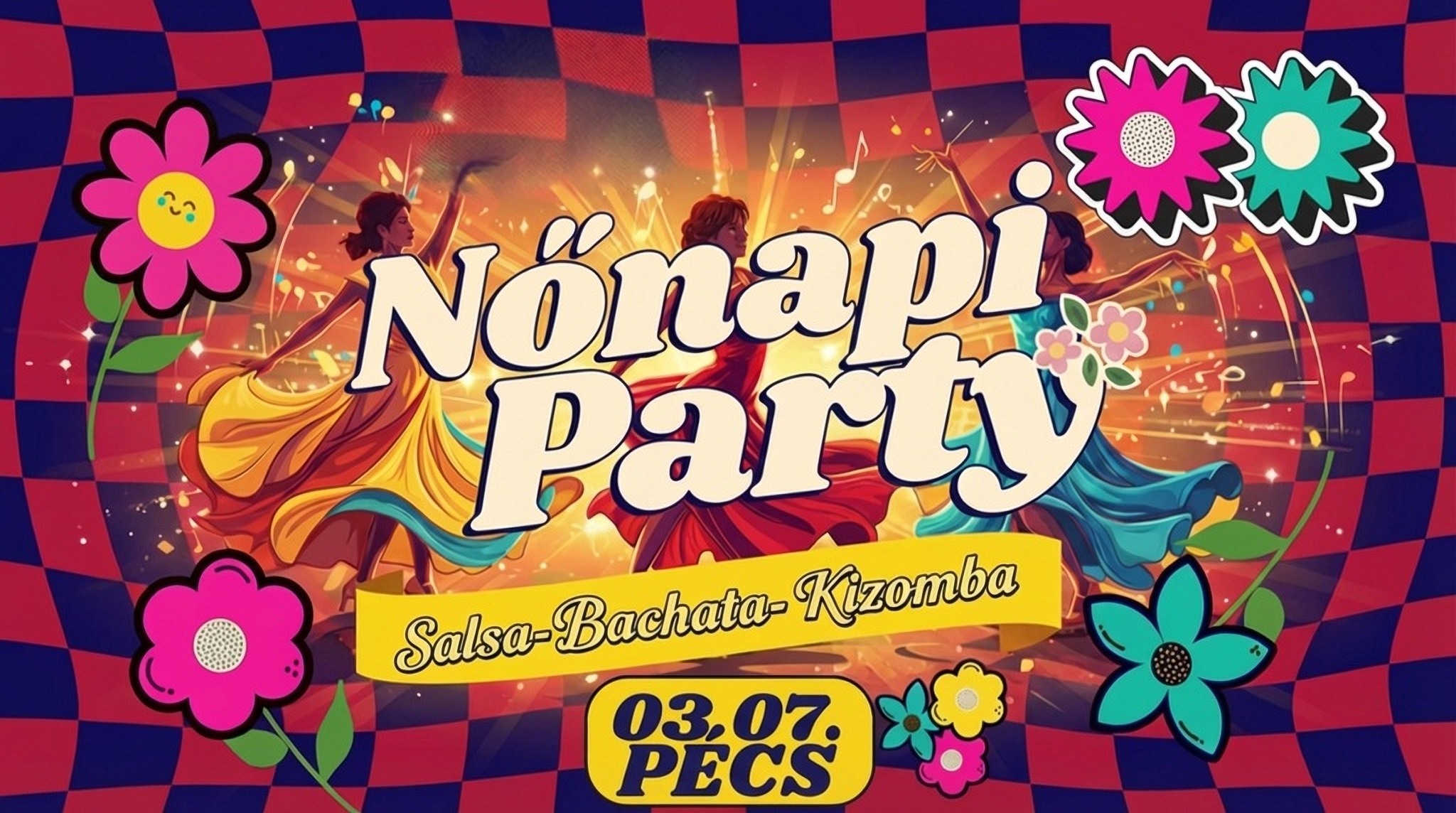 Nőnapi Salsa-Bachata-Kizomba Party Pécs 03.07 Meglepetésekkel a Hölgyeknek!