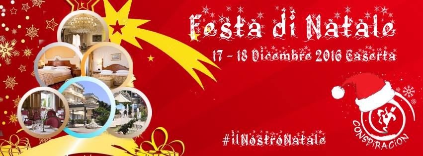 Festa di Natale 2016 ❄❄ #ilNostroNatale