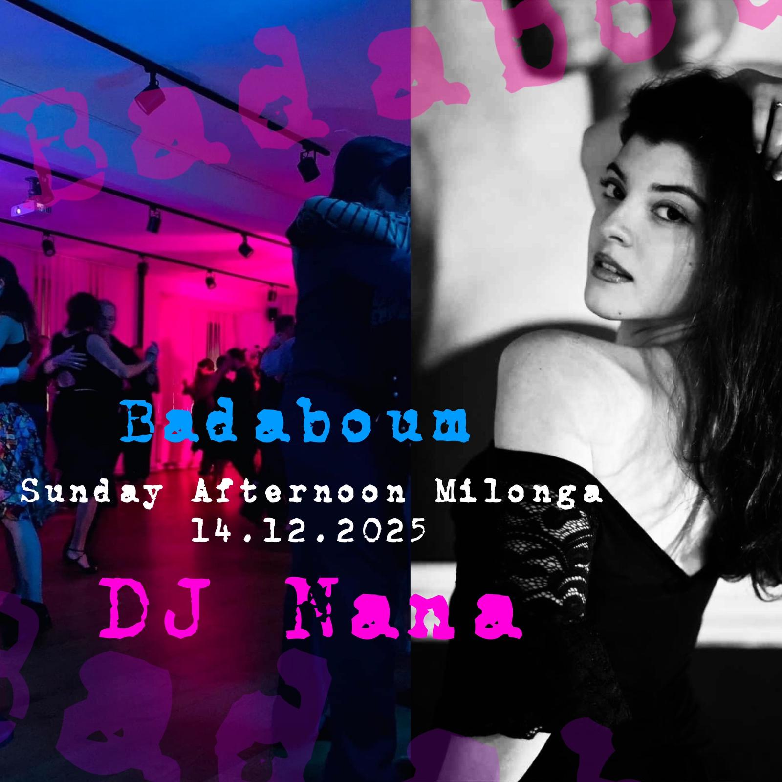 Badaboum Sunday Afternoon Milonga **DJ Nana Urigaeva**