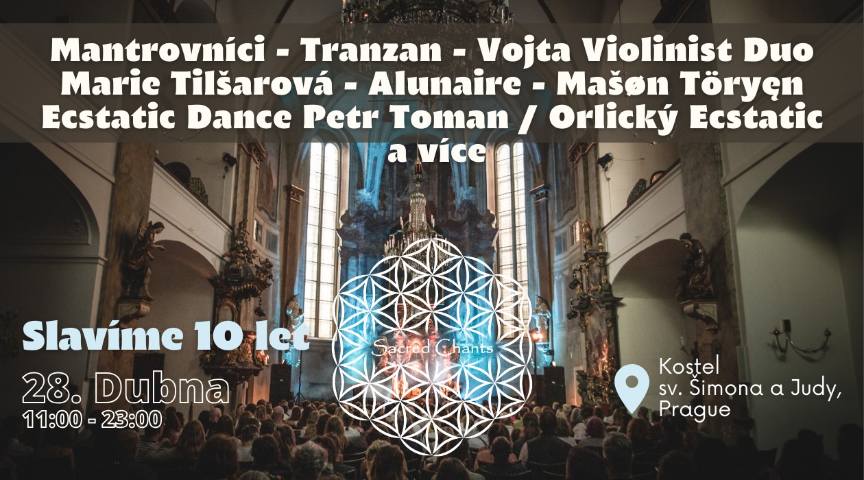 10 LET SACRED CHANTS Tranzan, Mantrovníci, Vojta Violinist, Marie Tilšarová, Alunarie, Petr Toman