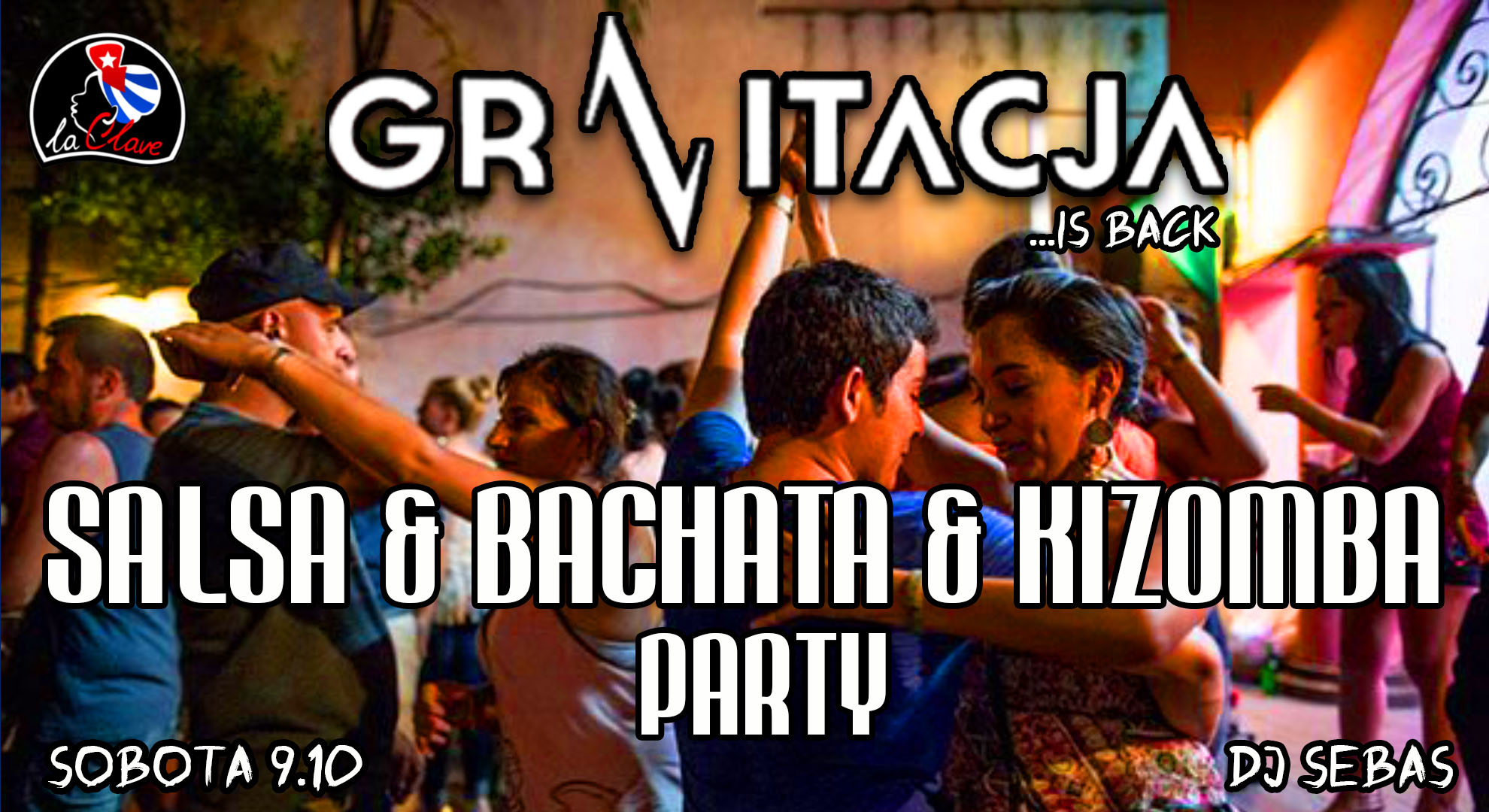 SALSA & BACHATA & KIZOMBA PARTY GRAVITACJA