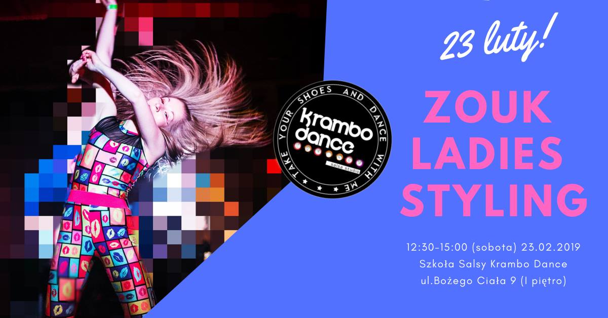 ZOUK Ladies Styling z Magdaleną Łataś!