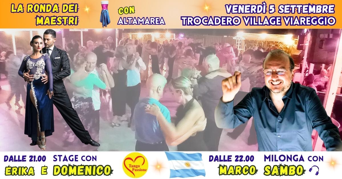 Ven 5 Sett Trocadero Village Viareggio - con Marco Sambo e la ronda dei Maestri