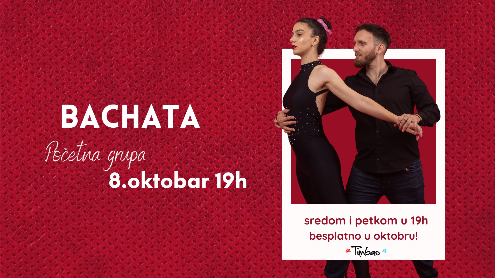Bachata početna grupa sreda 8.okt 19h Besplatno u oktobru Timbao