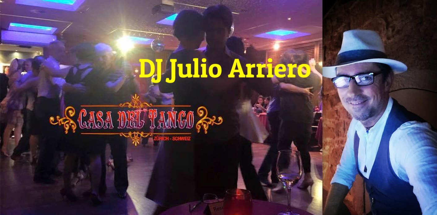 Casa del Tango ☆ Milonga del Viernes ☆ DJ Julio Arriero