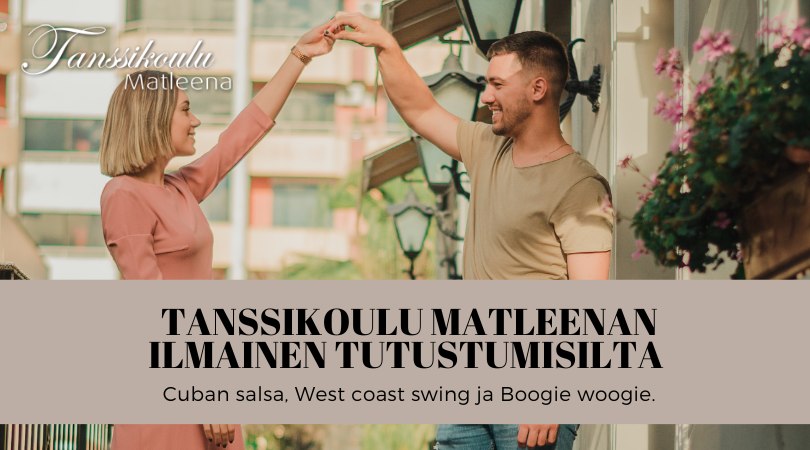 Tanssikoulu Matleenan ilmainen tutustumisilta
