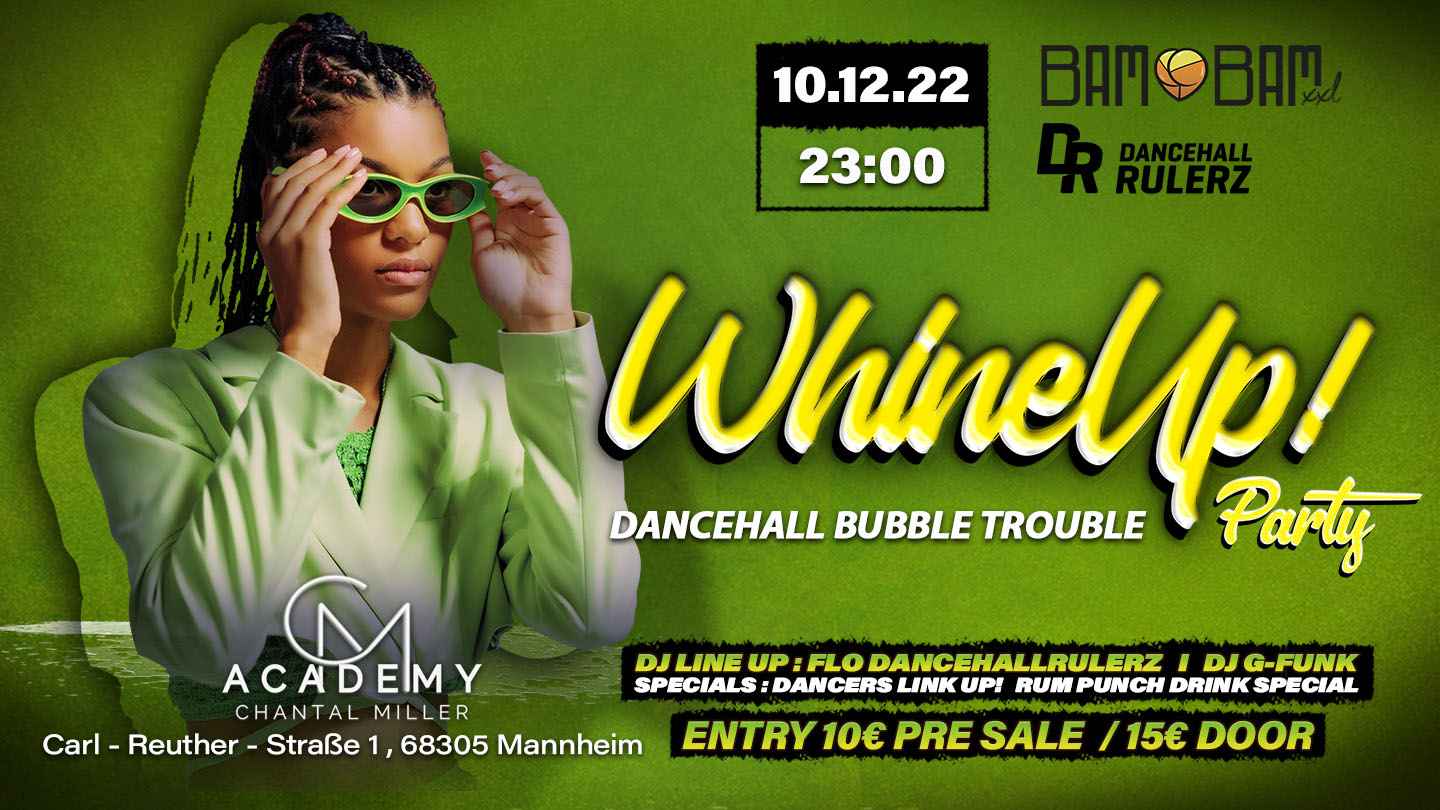 WHINE UP! Dancehall Party & Workshop