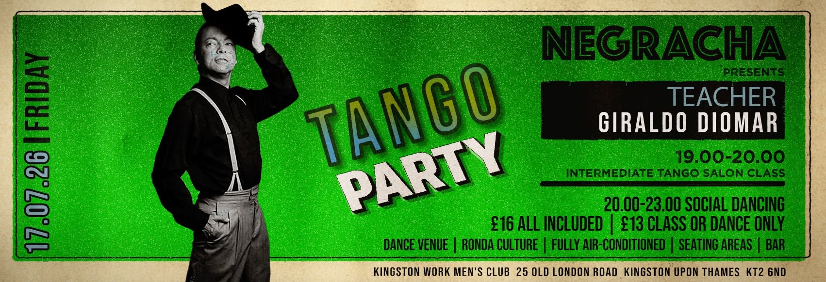 FRIDAY 17.07.26 at NEGRACHA Kingston f. GIRALDO DIOMAR - Interm Tango Salon Class & Social