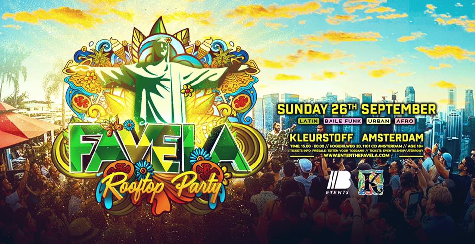 FAVELA “ROOFTOP PARTY” SUN 26 SEPT KLEURSTOFF AMSTERDAM