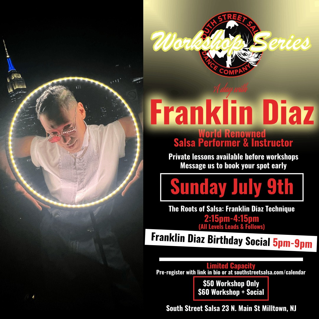Franklin Diaz: Roots of Salsa 2 hour workshop and Franklin's Birthday Social!
