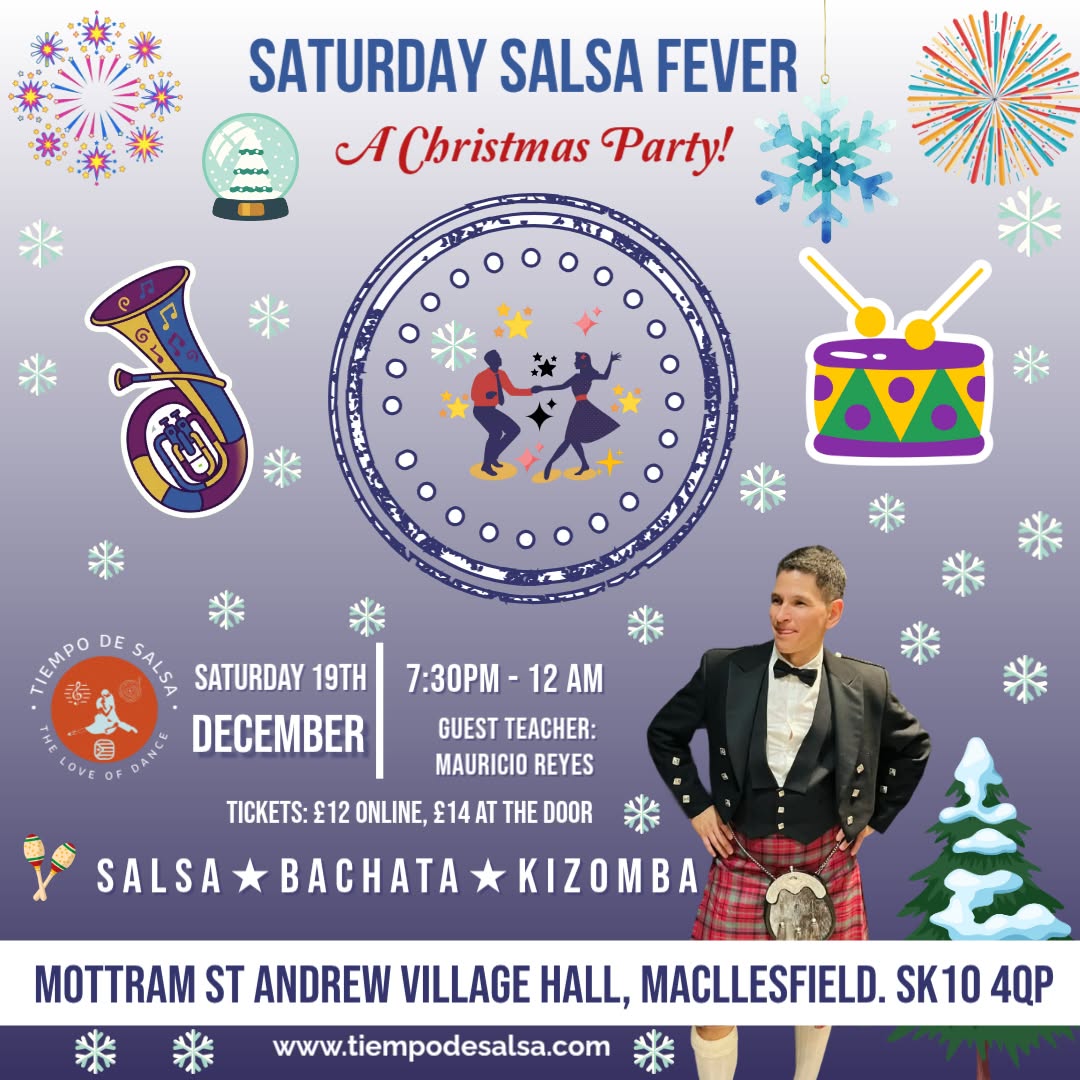 β
Saturday Salsa Fever β
A Christmas Party with Mauricio Reyes