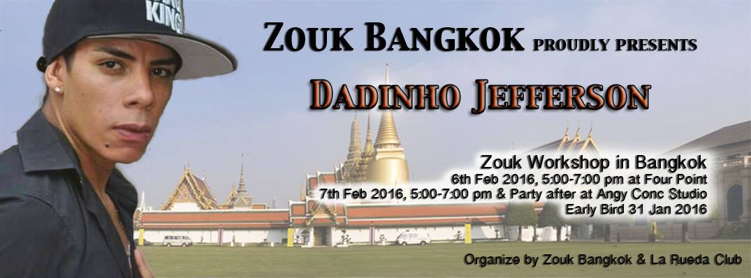 Welcome Dadinho Jefferson to Zouk Bangkok Workshop