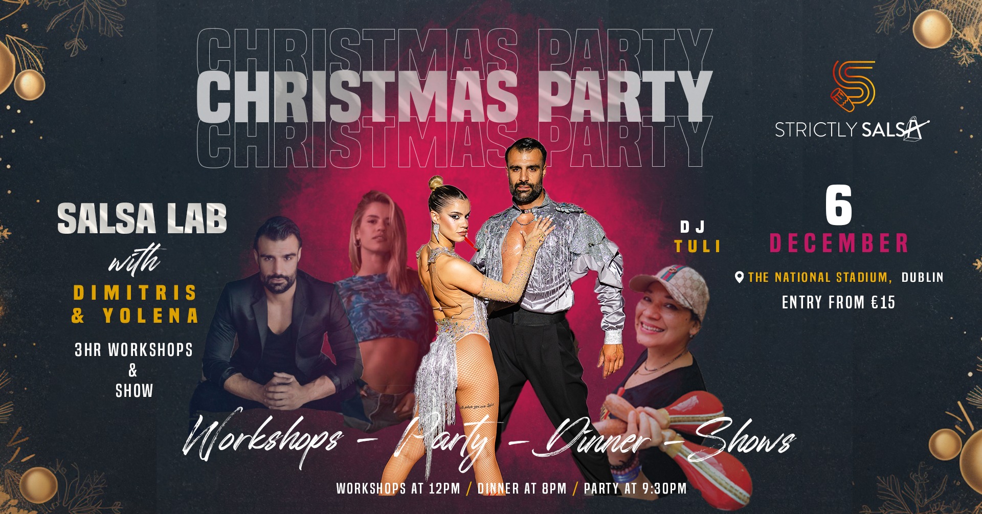 Strictly Salsa - Christmas Party, Workshops, Dinner & Shows with International Artists & DJ