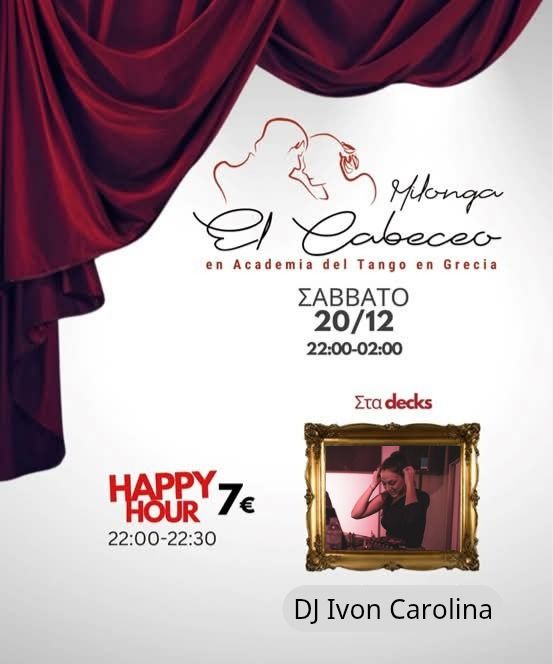 Σαββατο - Milonga " El Cabeceo" με την Ivon Carolina εκτακτως στα decks!