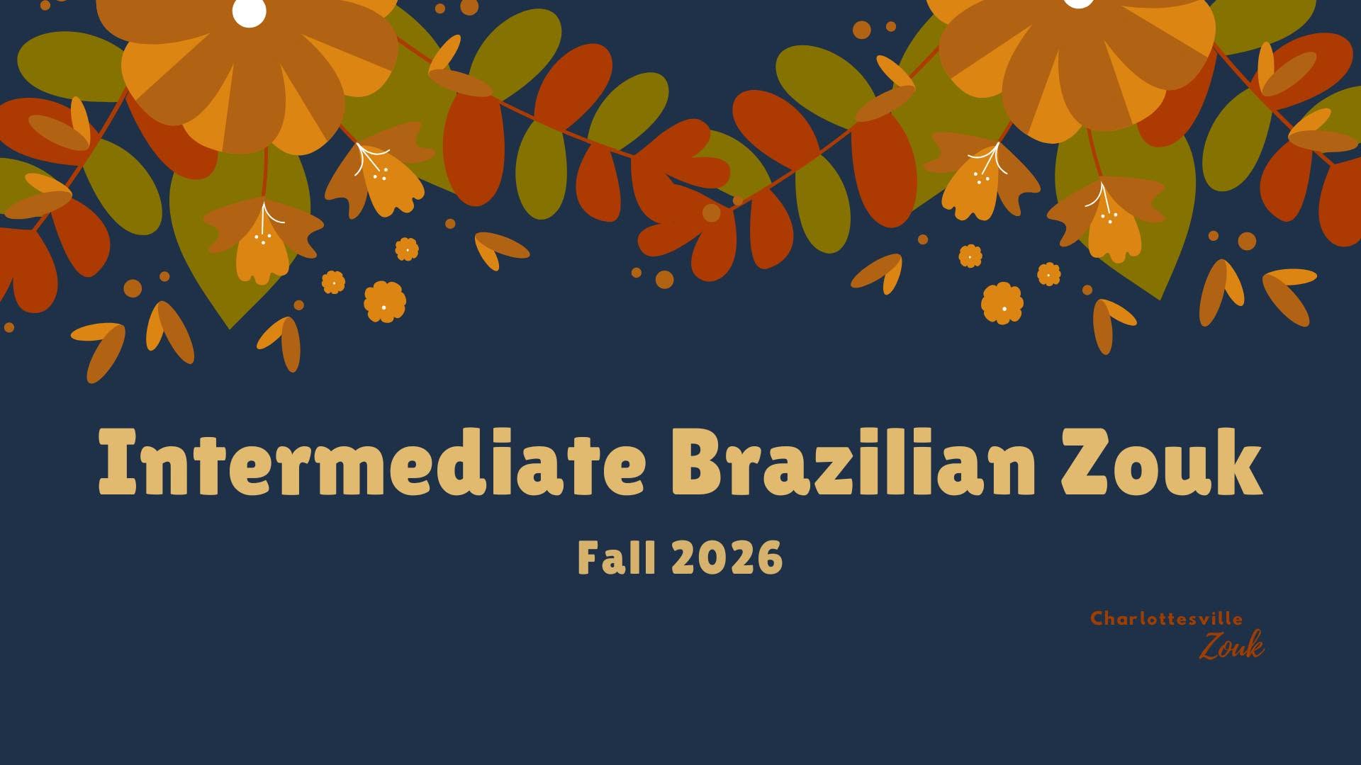 Monday Night Zouk (Intermediate): Fall 2026 π