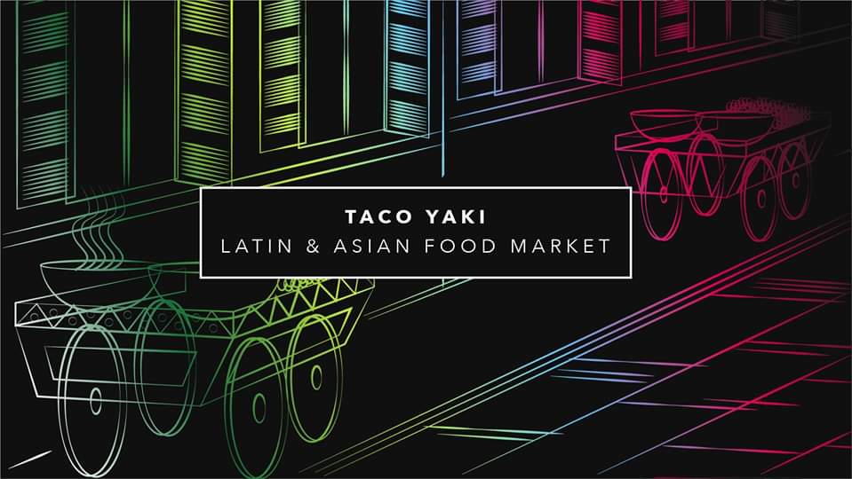 TACO YAKI N°1 Latin & Asian Street Food Market