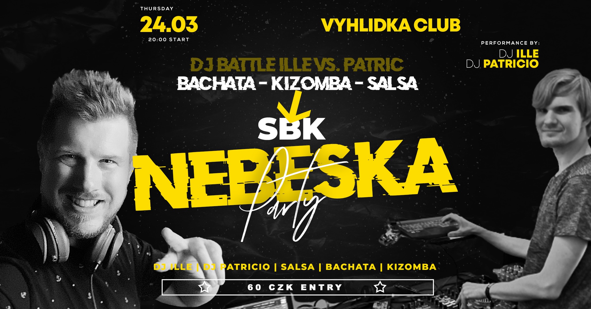 UPDATE - SBK NEBESKÁ PARTY - Dj Battle Viki vs Ille -Salsa, Bachata, Kizomba