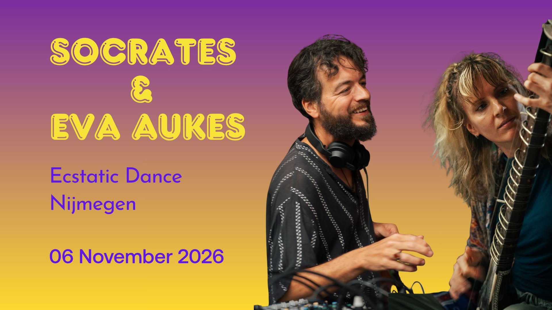 Ecstatic Dance Nijmegen │ SOCRATES & EVA AUKES (live) │ 06 11