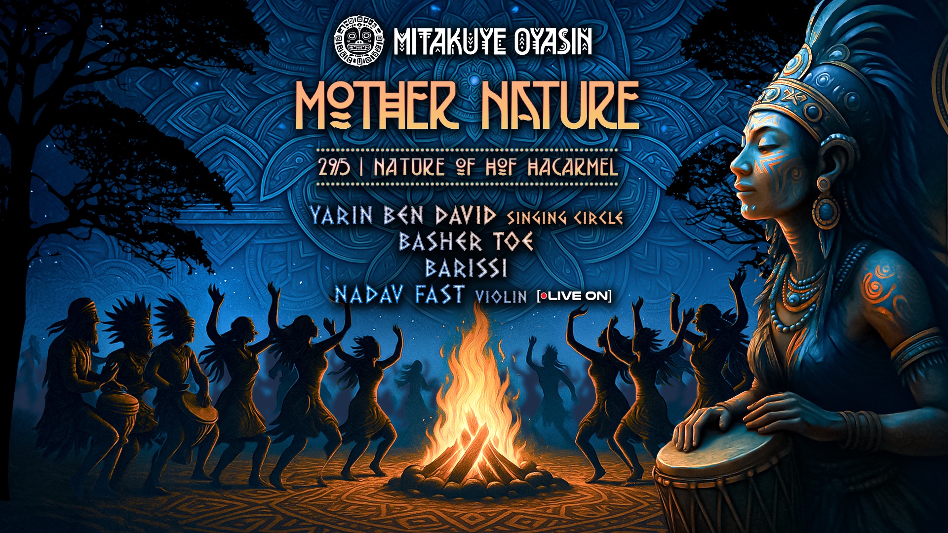 **TODAY** ★ Mitakuye Oyasin: Mother Nature ★ Hof Hacarmel
