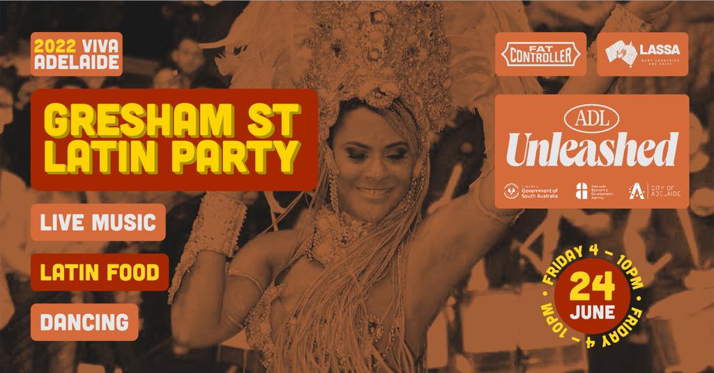 GRESHAM STREET LATIN PARTY - 2022 ADELAIDE