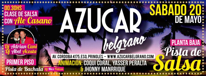 Azucar! Descuento Sabado 20 de Mayo! Salsa & Bachata!