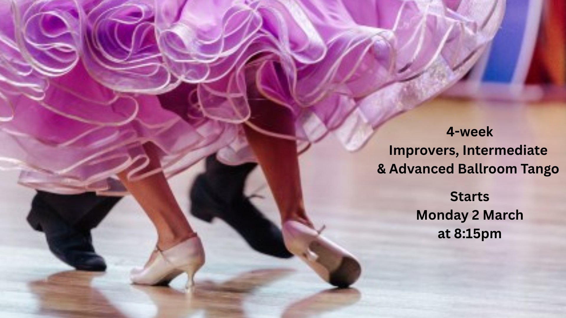 4-Week Improvers, Intermediate & Advanced Ballroom Tango