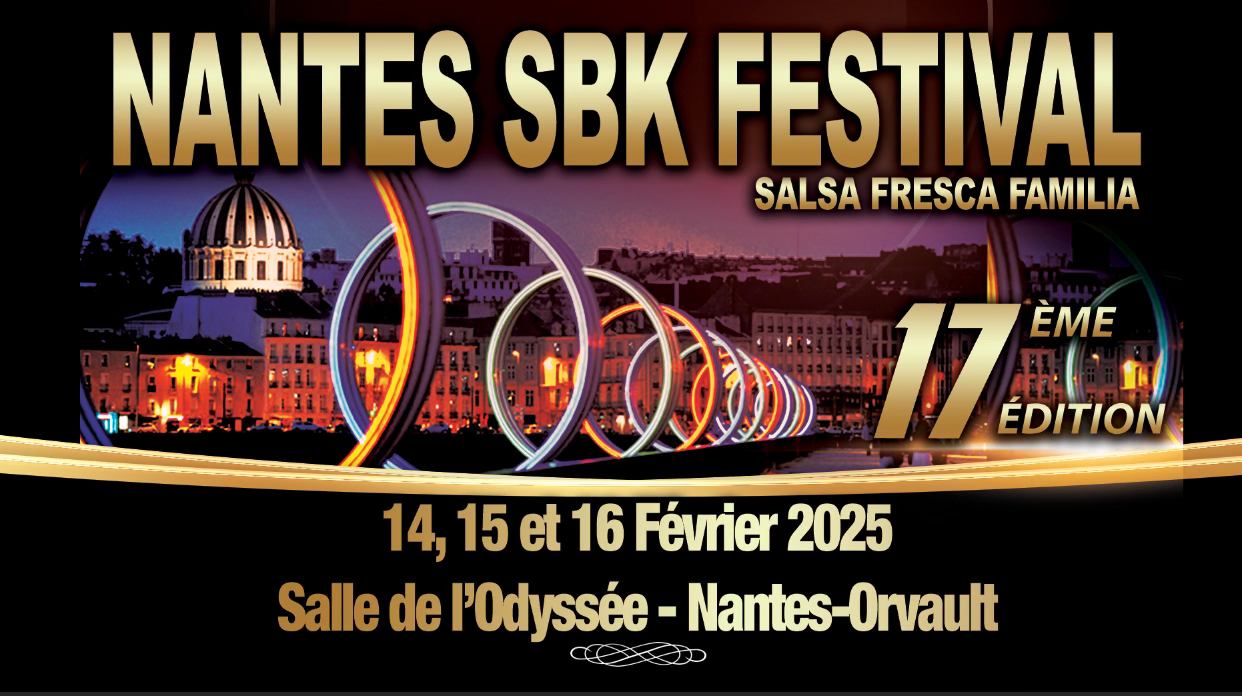 NANTES SALSA BACHATA & KIZOMBA FESTIVAL