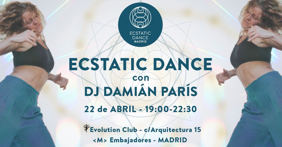Ecstatic Dance Madrid - DJ DAMIAN PARIS (Intro: Edu Ruiz; cierre musical: Gema Lamberti)