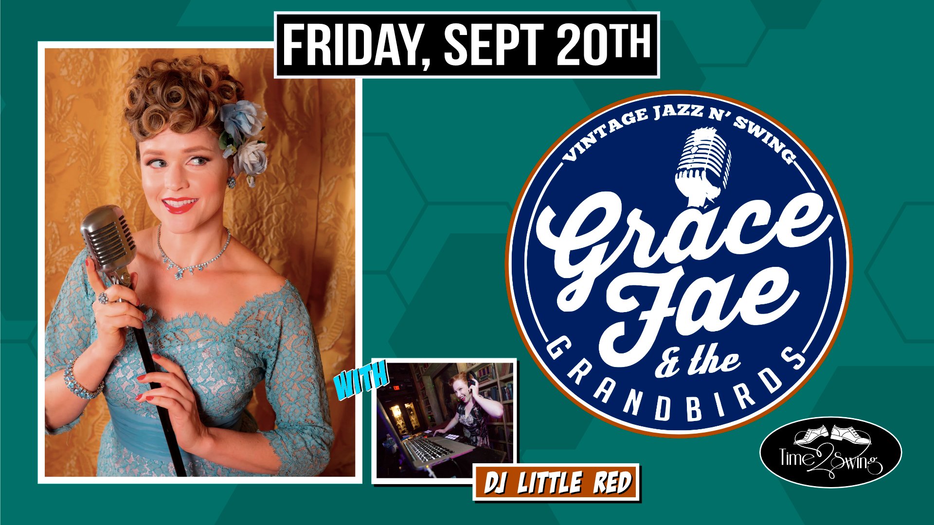 GRACE FAE and THE GRANDBIRDS return to The Moose with DJ LITLE RED and TIME2SWING!