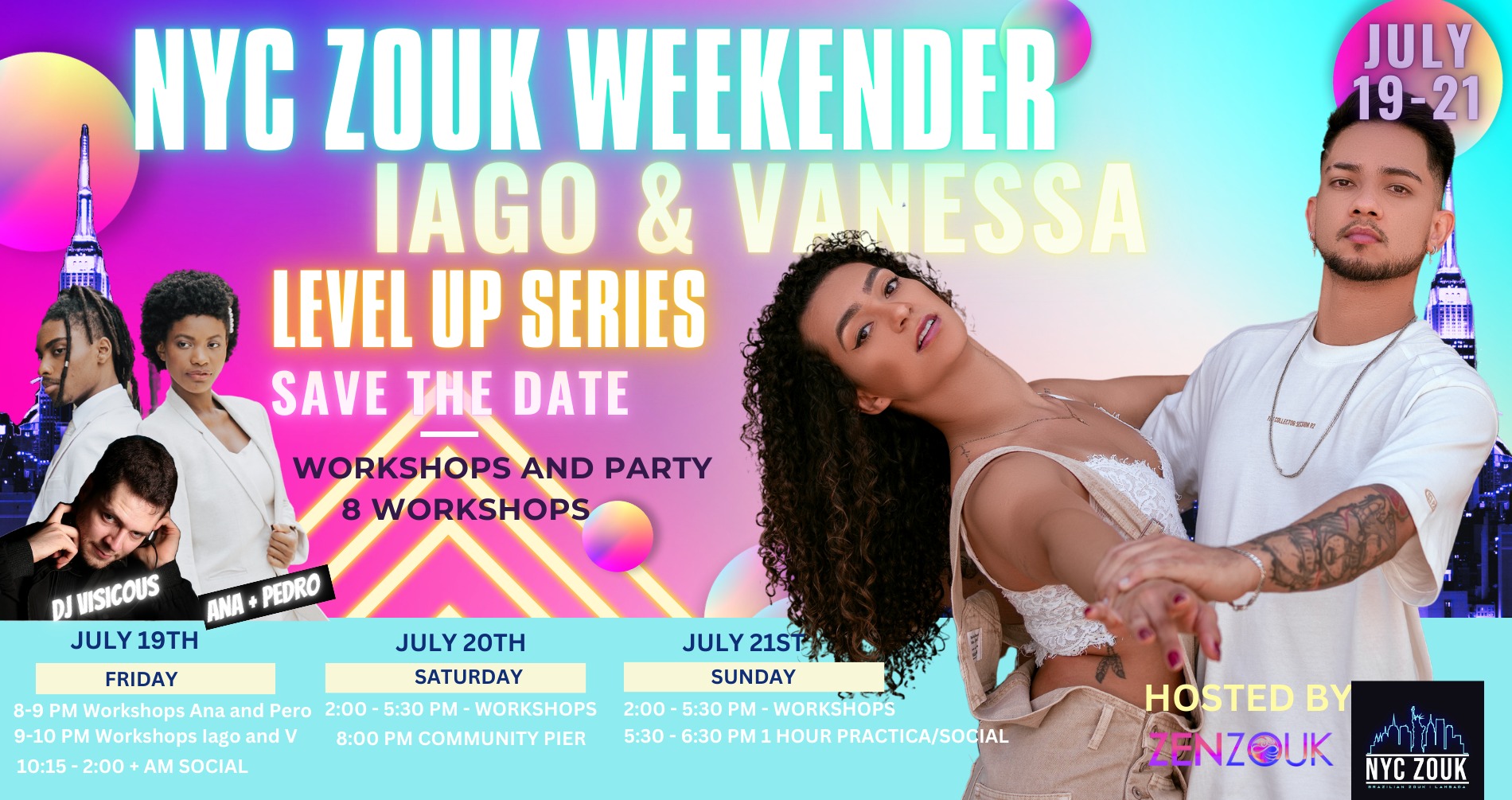 NYC ZOUK WEEKENDER - IAGO AND VANESSA LEVEL UP SERIES JULY 19TH - 21ST