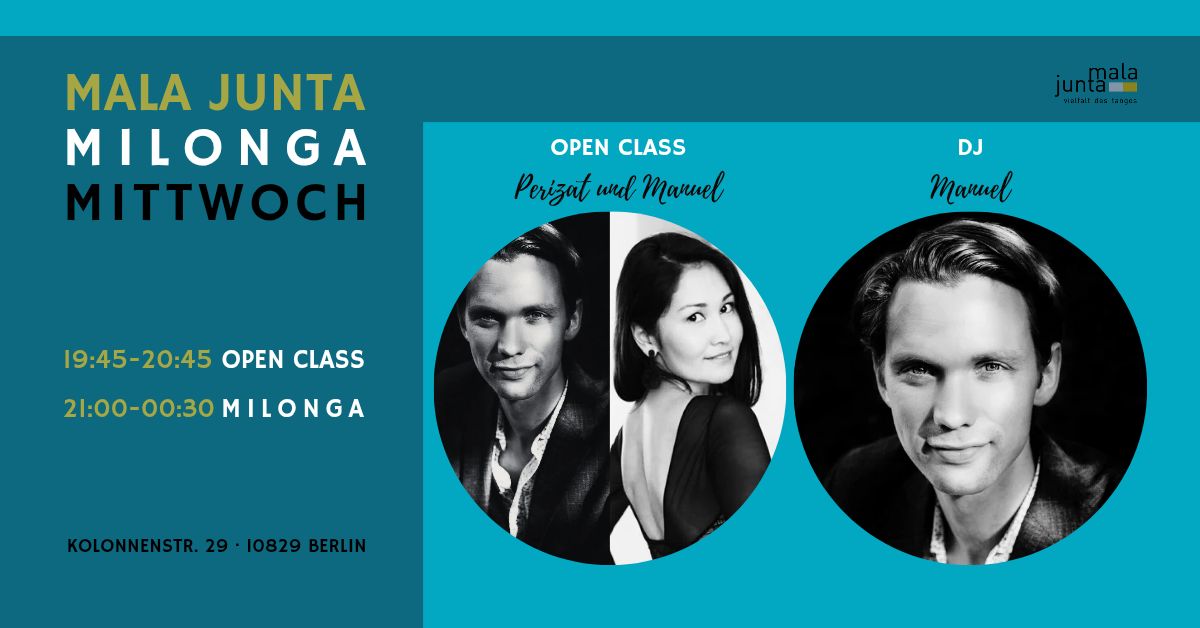Mala Junta Milonga Mittwoch OPEN CLASS Perizat und Manuel DJ Manuel