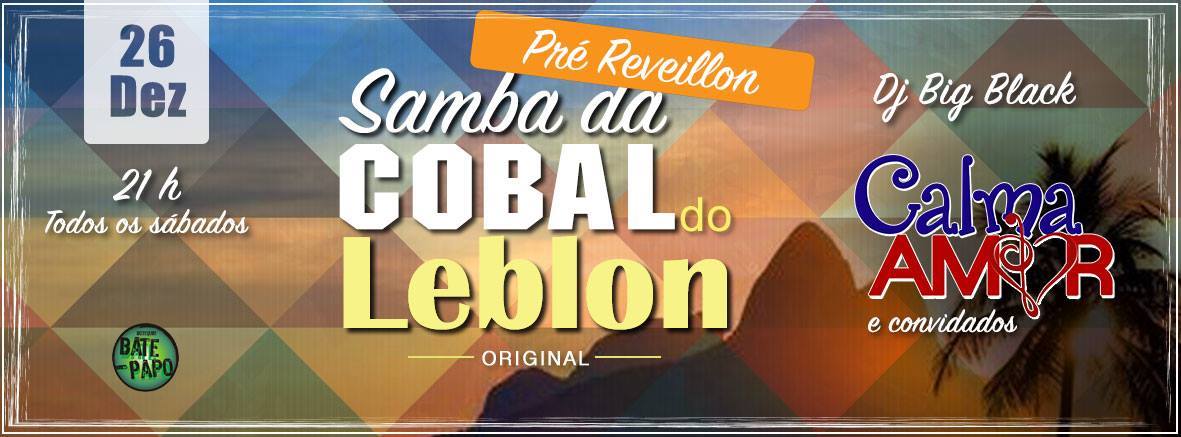 Pré-Réveillon do Samba da Cobal do Leblon Calma Amor